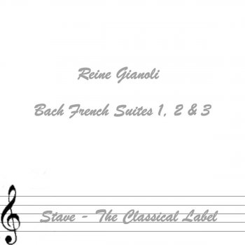 Исполнитель Reine Gianoli, альбом Bach French Suites 1, 2 & 3