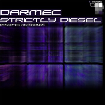 Darmec Strictly Diesel (Realsortis Remix)