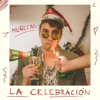 Исполнитель Muñecas, альбом La Celebración - Single