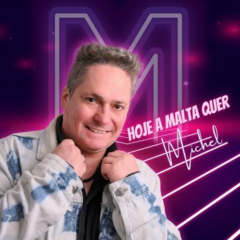 Исполнитель Michel, альбом Hoje a Malta Quer
