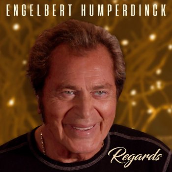 Engelbert Humperdinck Let It Be Me