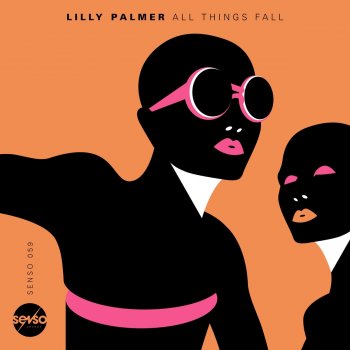 Lilly Palmer All Things Fall (Teenage Mutants Remix)