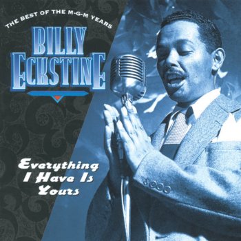 Billy Eckstine How High Is the Moon (Pts. 1 & 2)