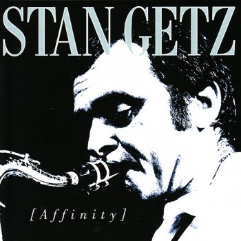 Stan Getz It's You or No One