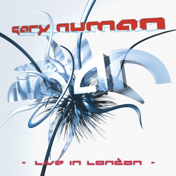 Gary Numan You Walk In My Soul - Live