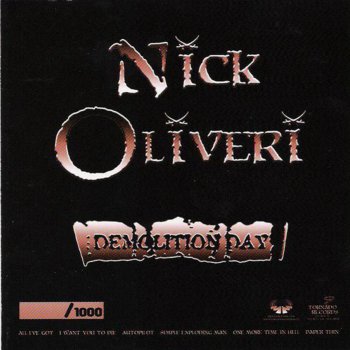 Nick Oliveri All I've Got