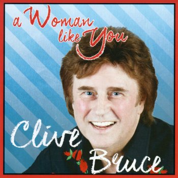 Clive Bruce A Woman Like You