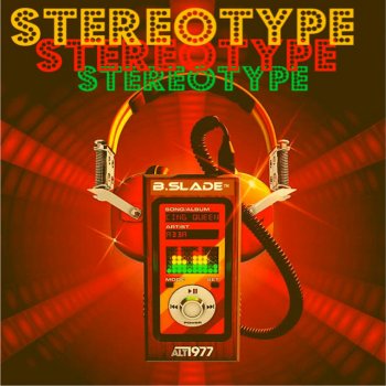 B.Slade All That I Am