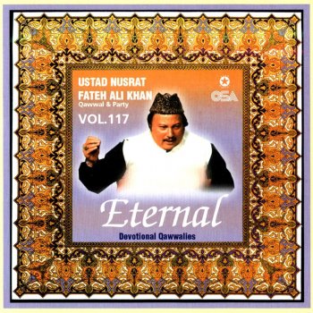 Nusrat Fateh Ali Khan Ae Khatme Rasul Qonain Mein Tum Sa Koi Nahin