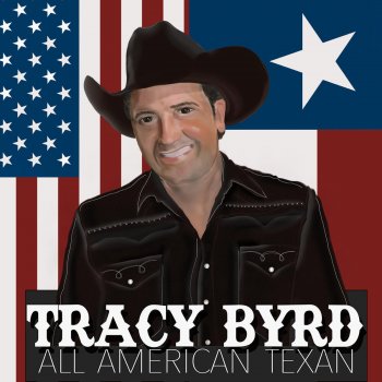 Tracy Byrd All American Texan