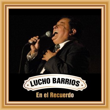 Lucho Barrios Mi Niña Bonita