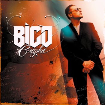 Исполнитель Bico, альбом Bicographie