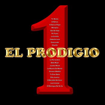 El Prodigio Al Que le Pique