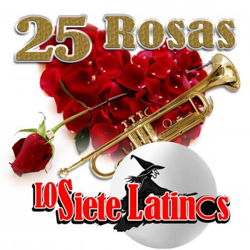 Los Siete Latinos Mi Gran Amor