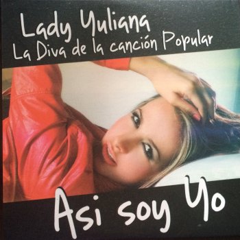 Lady Yuliana Así soy yo