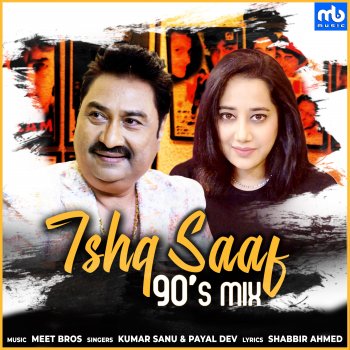 Kumar Sanu Ishq Saaf - 90's Mix