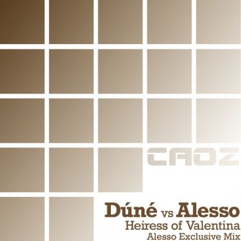 Dune Heiress of Valentina (Alesso Instrumental)