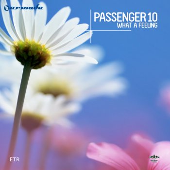 Passenger 10 What A Feeling - Radio Edit