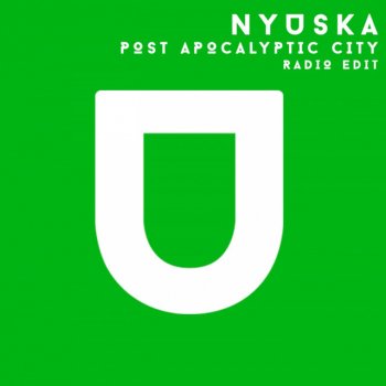 Nyuska Post Apocalyptic City - Radio Edit