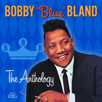 Bobby “Blue” Bland Recess In Heaven