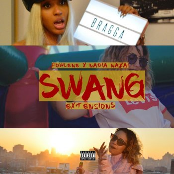 Rowlene feat. Nadia Nakai Swang Extensions