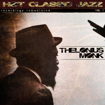 Thelonious Monk Memories of You (Remastered)