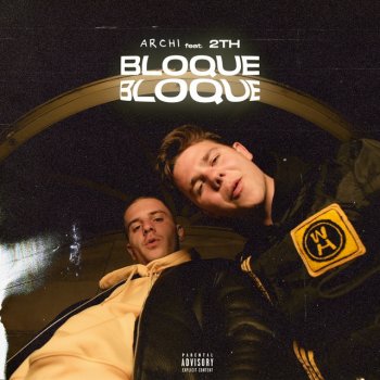 Archimiste feat. 2TH Bloque bloque