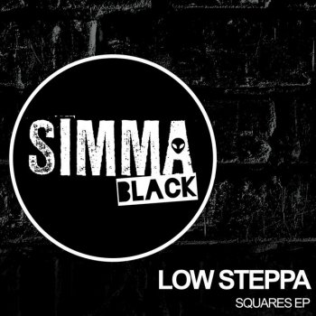 Low Steppa Squares - Original Mix