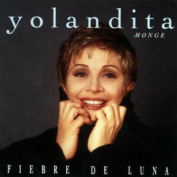 Yolandita Monge Me Sorprendido la Luna