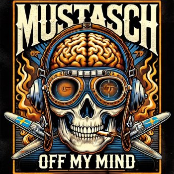 Исполнитель Mustasch, альбом Off My Mind - Single