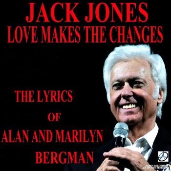 Jack Jones The Windmills of Your Mind