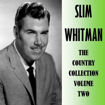Slim Whitman Yesterday's Love