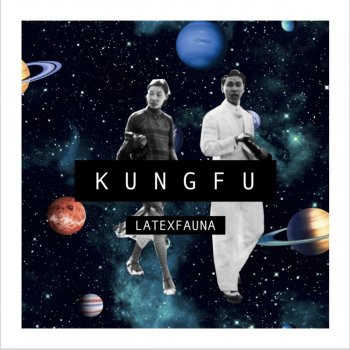 LATEXFAUNA Kungfu