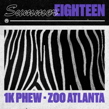 1K Phew Zoo Atlanta