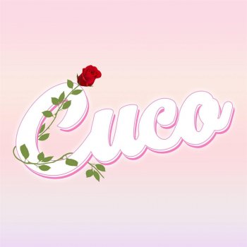 Cuco Stay for a Bit