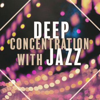Instrumental Jazz Music Ambient Focus on the Task