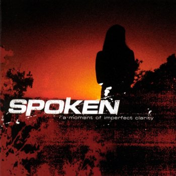 Spoken How Long - Spoken Album Version
