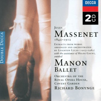 Orchestra of the Royal Opera House, Covent Garden feat. Richard Bonynge Manon - Complete Ballet: Scene 1 - The Courtyard of an Inn near Paris