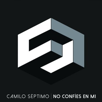 Camilo Séptimo No Confíes en Mí