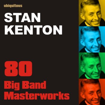Stan Kenton ( feat. June Christy - 77 Big Band Masterworks (The Best of Stan Kenton)