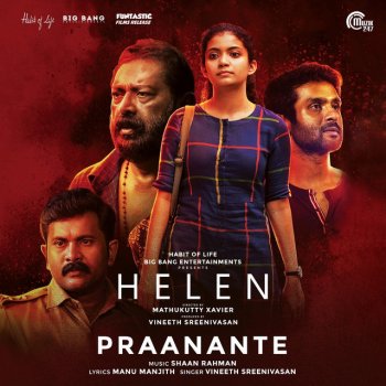 Vineeth Sreenivasan Praanante (From "Helen")