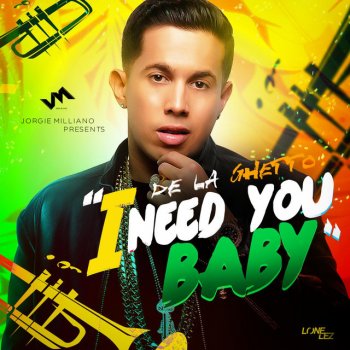 De La Ghetto I Need You Baby