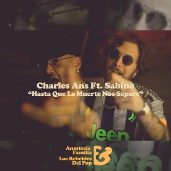 Charles Ans feat. Sabino Hasta Que la Muerte Nos Separe (feat. Sabino)