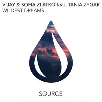 Vijay feat. Sofia Zlatko & Tania Zygar Wildest Dreams