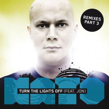 KATO feat. Jon Turn The Lights Off - iTod, Junior & J.J. Remix