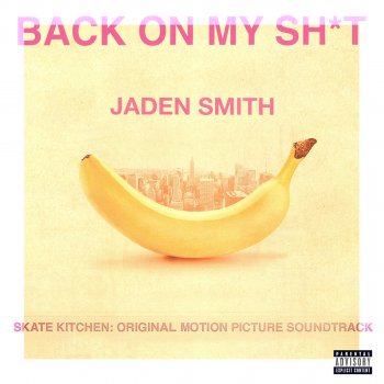 Jaden BACK ON MY SH*T