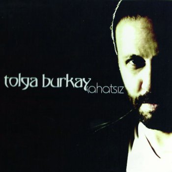 Tolga Burkay Gel Bak