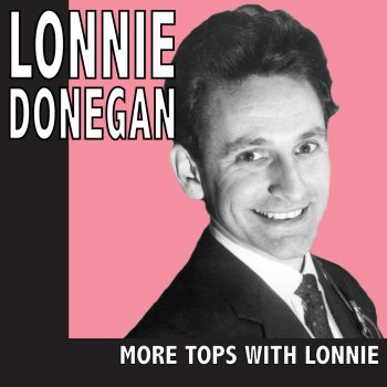 Lonnie Donegan Lonnie's Skiffle Party (Medley) Part 1 (Little Liza Jane/Puttin' On The Style/Camptown Races/Knees Up Mother Brown)