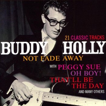 Buddy Holly Not Fade Away