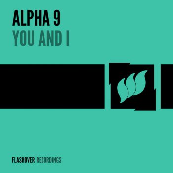 ALPHA 9 You and I (Radio Edit)